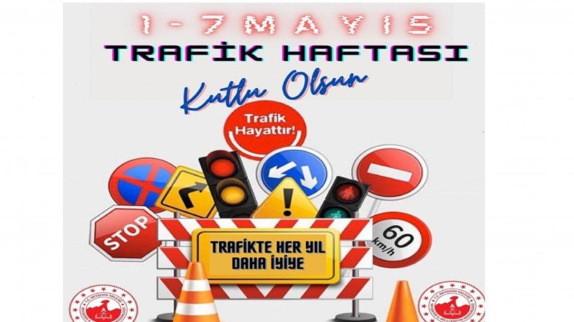 TRAFİK ve İLKYARDIM HAFTASI
